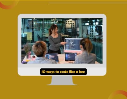 10 ways to code like a bee