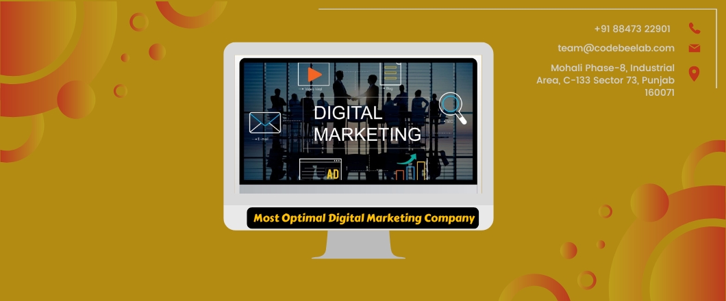 Why CodeBee Lab is the Most Optimal Digital Marketing Company in India